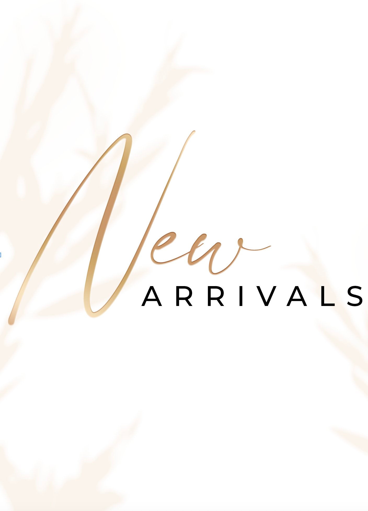 New Arrivals